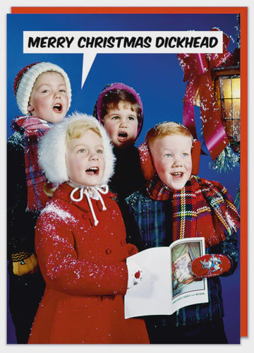 Merry Christmas Dickhead - Christmas Card
