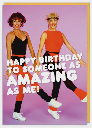 As Amazing As Me Greeting Card