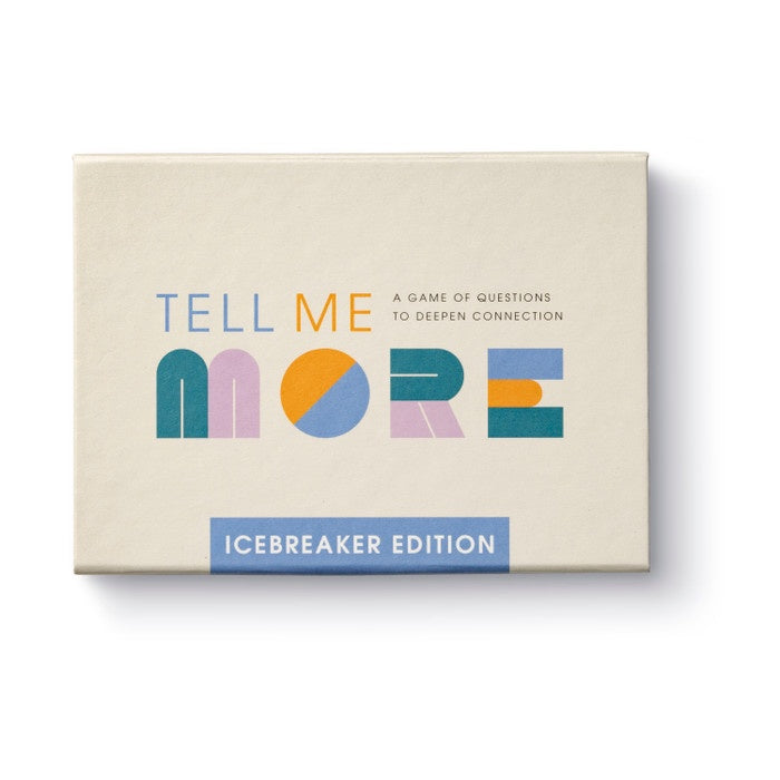 Tell Me More - Icebreaker Edition
