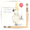 Card - Apparrotly It's Your Birthday