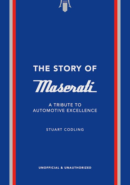 The Story of Maserati: A Tribute to Automotive Excellence