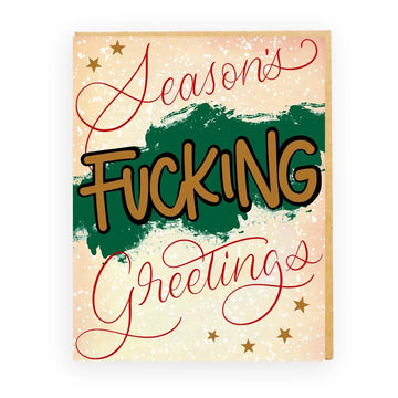 Season's FUCKING Greetings
