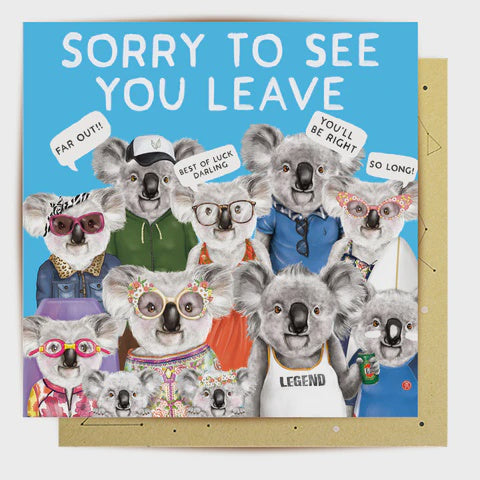 Greeting Card Sorry To See You Leave
