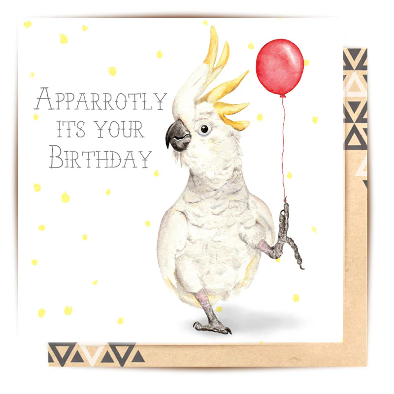 Greeting Card - Apparrotly its your Birthday