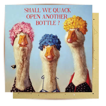 Greeting Card - Quack Open a Bottle