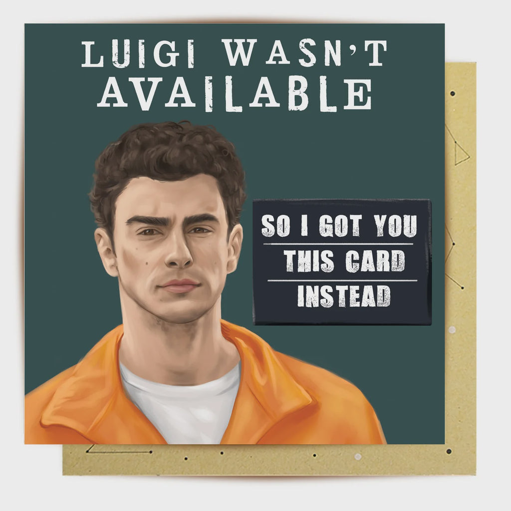 Greeting Card Luigi Wasn't Available