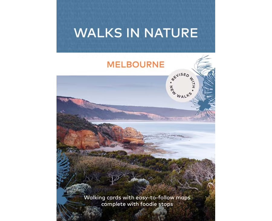 Melbourne - Walks in Nature Melbourne - Walks in Nature 2nd ed
