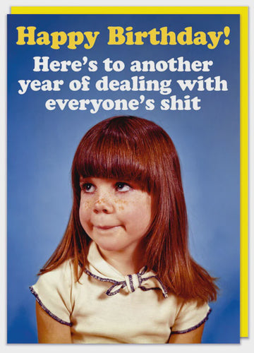 Another Year Of Dealing Greeting Card