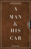 A Man & His Car - Iconic Cars and Stories from the Men Who Love Them - Handworks Nouveau Paperie