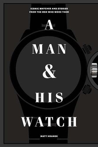 A Man and His Watch - Handworks Nouveau Paperie
