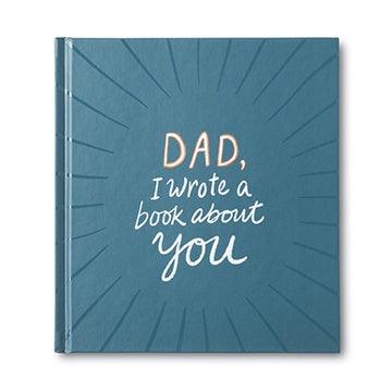 Dad, I Wrote A Book About You - Handworks Nouveau Paperie
