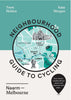 Neighbourhood Guide To Cycling Naarm