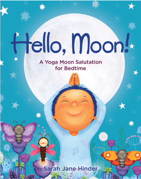 Hello, Moon! A Yoga Moon Salutation for Bedtime - Handworks Nouveau Paperie