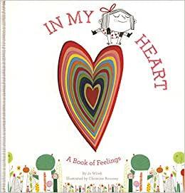 IN MY HEART: A BOOK OF FEELINGS - Handworks Nouveau Paperie