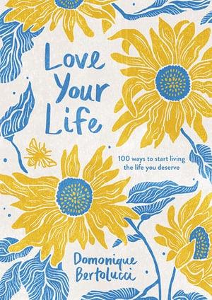 Love Your Life - Handworks Nouveau Paperie