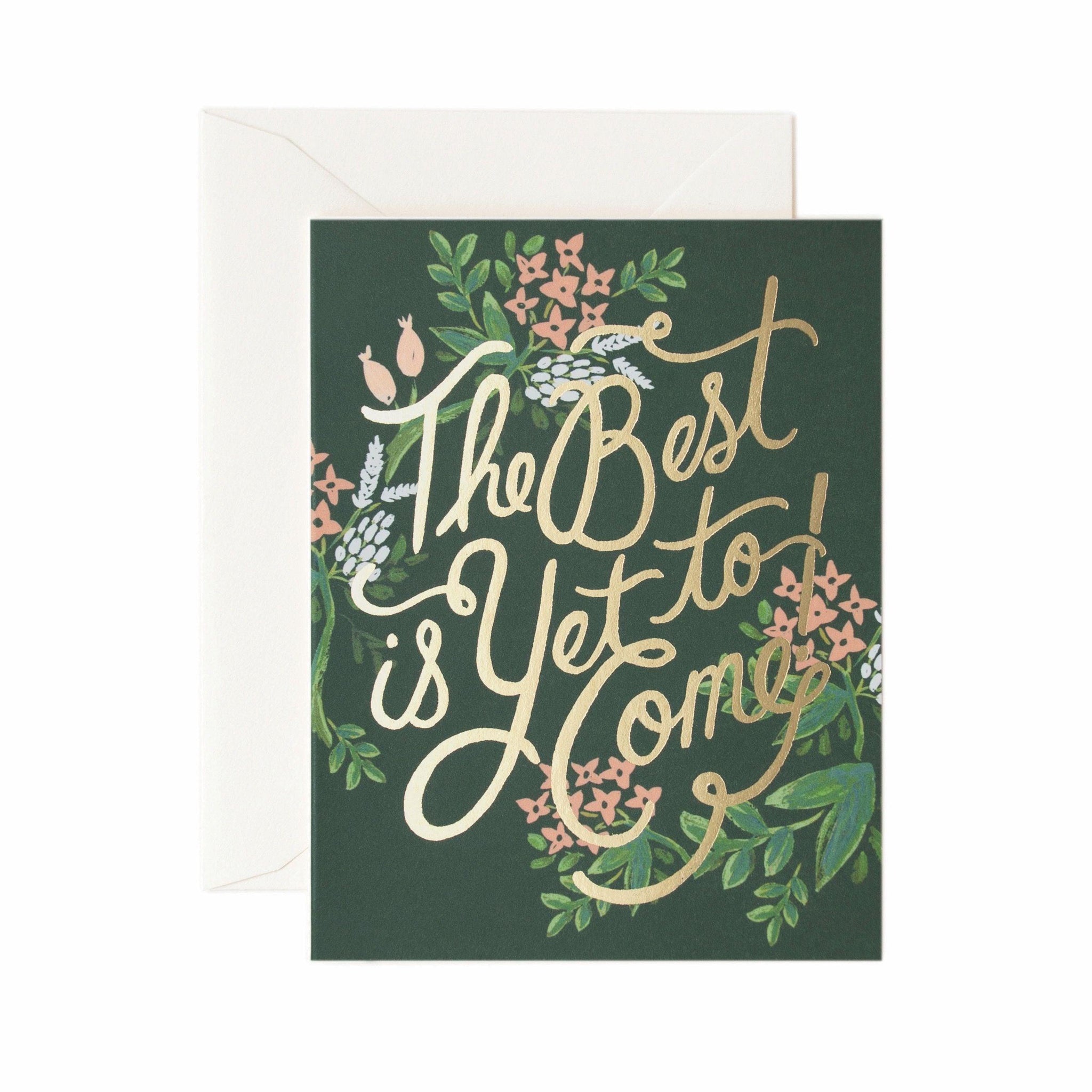 Rifle Paper Co - Single Card - The Best is Yet to Come - Handworks Nouveau Paperie