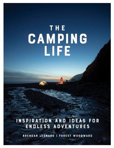 The Camping Life : Inspiration and Ideas for Endless Adventures - Handworks Nouveau Paperie