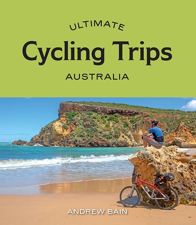 Ultimate Cycling Trips: Australia - Handworks Nouveau Paperie