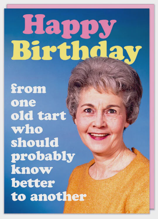 From One Old Tart Greeting Card from-one-old-tart-greeting-card