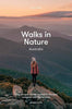 Walks in Nature: Australia 2nd ed - Handworks Nouveau Paperie