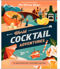 World Cocktail Adventures - Handworks Nouveau Paperie