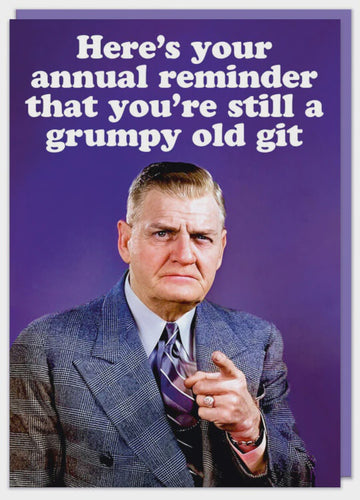 Grumpy Old Git Greeting Card